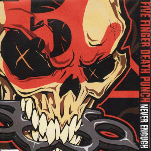 Five Finger Death Punch : Never Enough